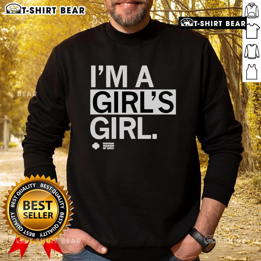 Cozy Top Im A Girls Girl Sweatshirt in pastel pink, perfect for casual outings and showcasing your fun personality.