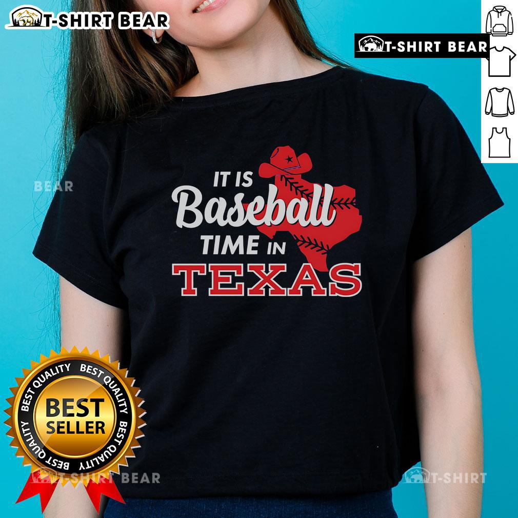 Alt Text: Top It's Baseball Time In Texas Ladies Tee featuring a stylish design for female fans celebrating baseball season.