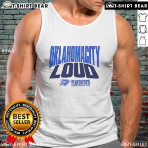 Top Oklahoma City Thunder LOUD Playoffs 2025 tank top featuring bold team graphics and vibrant colors.