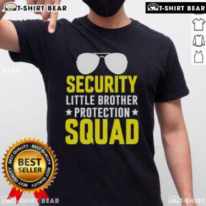 Alt Text: Top Security Little Brother Protection Squad T-Shirt featuring a fun graphic design for proud siblings.
