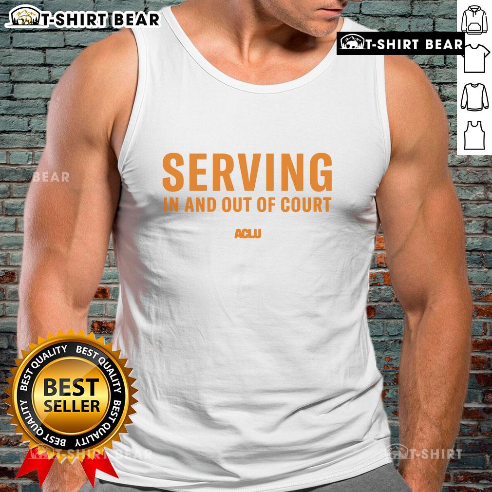 ACLU tank top featuring 'Top Serving In and Out of Court' design, perfect for activism and casual wear.