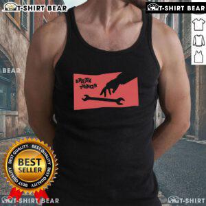 Top Sir Break A Lot Break Things Wrench Tank Top featuring a playful design for DIY enthusiasts and casual wear.