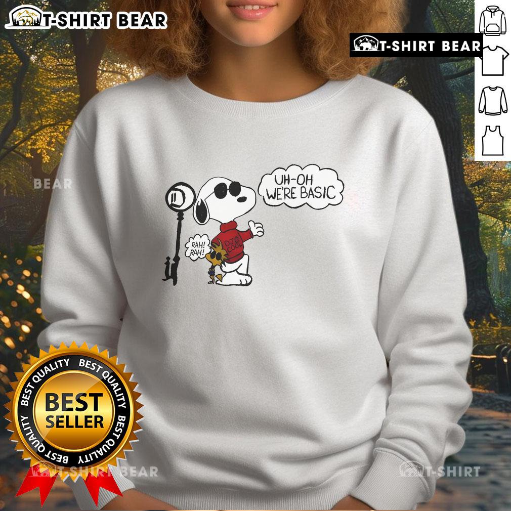 Top Snoopy Uh Oh We're Basic Sweatshirt featuring a playful Snoopy graphic on a cozy, stylish design.