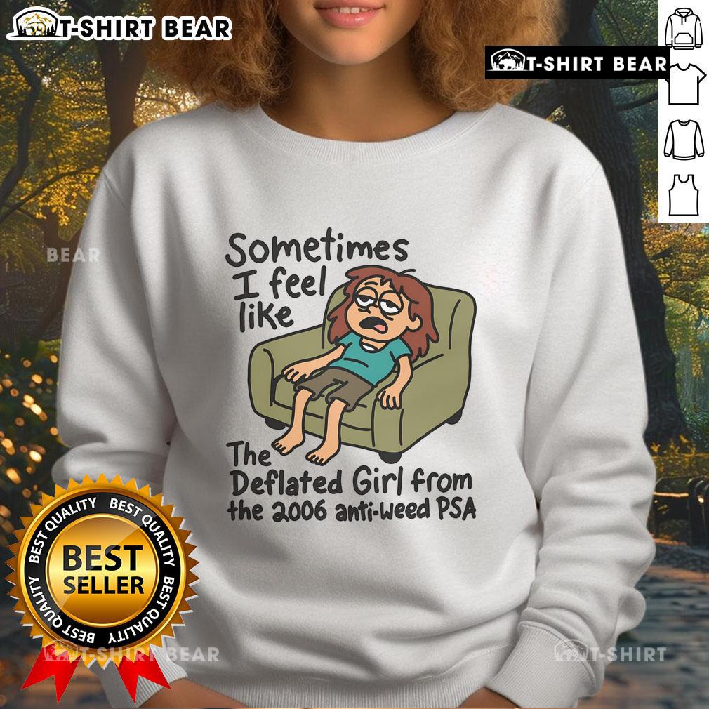 Deflated girl from 2006 anti-weed PSA sweatshirt design, capturing a unique blend of humor and social commentary.