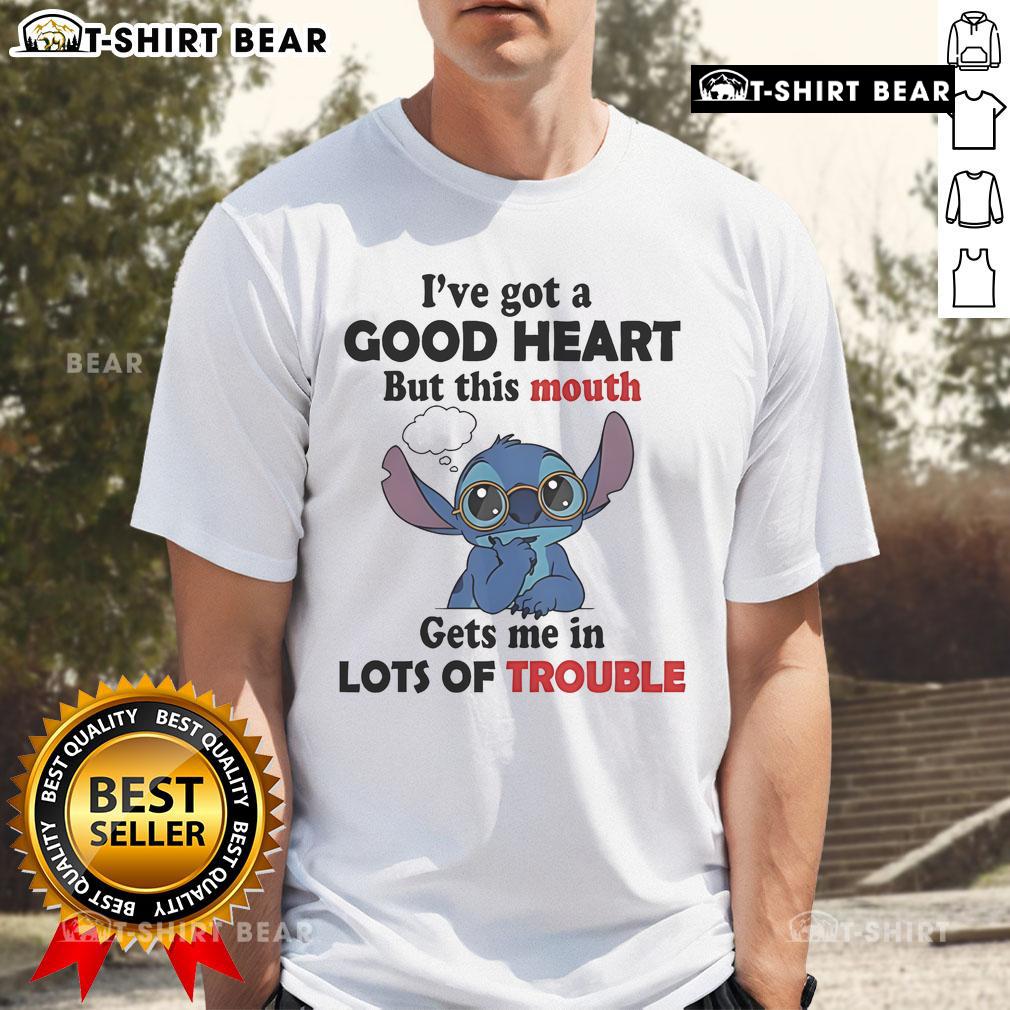 Alt Text: Top Stitch I've Got A Good Heart But This Mouth Gets Me In Lots Of Trouble T-Shirt design featuring bold text.