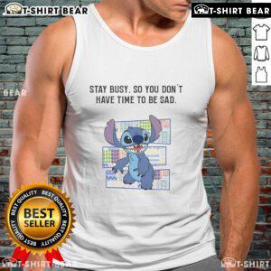 Top-Stitch Stay Busy So You Don't Have Time To Be Sad Tank Top in vibrant colors, perfect for casual wear and motivation.