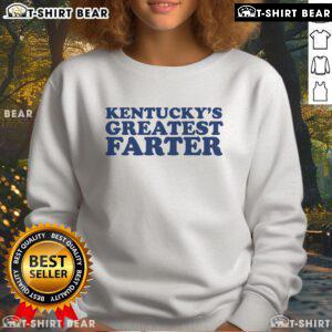 Alt Text: Top-The-Kentuckys-Greatest-Farter-Sweatshirt featuring a humorous design perfect for casual wear.