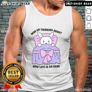 Trendy tank top featuring 'Thinking About How Life Is So Hard' design, perfect for casual wear and expressing feelings.