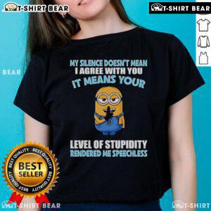 Alt Text: Funny Minion graphic on a ladies tee with the quote about silence and stupidity, perfect for casual wear.