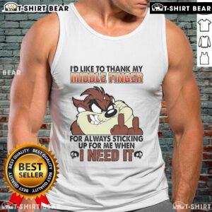 Funny Tasmanian tank top featuring the phrase I'd like to thank my middle finger for always sticking up for me.