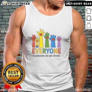 Good Everyone Is Welcome On Our Street LGBT Pride Month hands tank top, celebrating inclusivity and pride in vibrant colors.