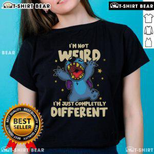 Good Stitch I'm Not Weird I'm Just Completely Different ladies tee featuring unique design and comfortable fit.