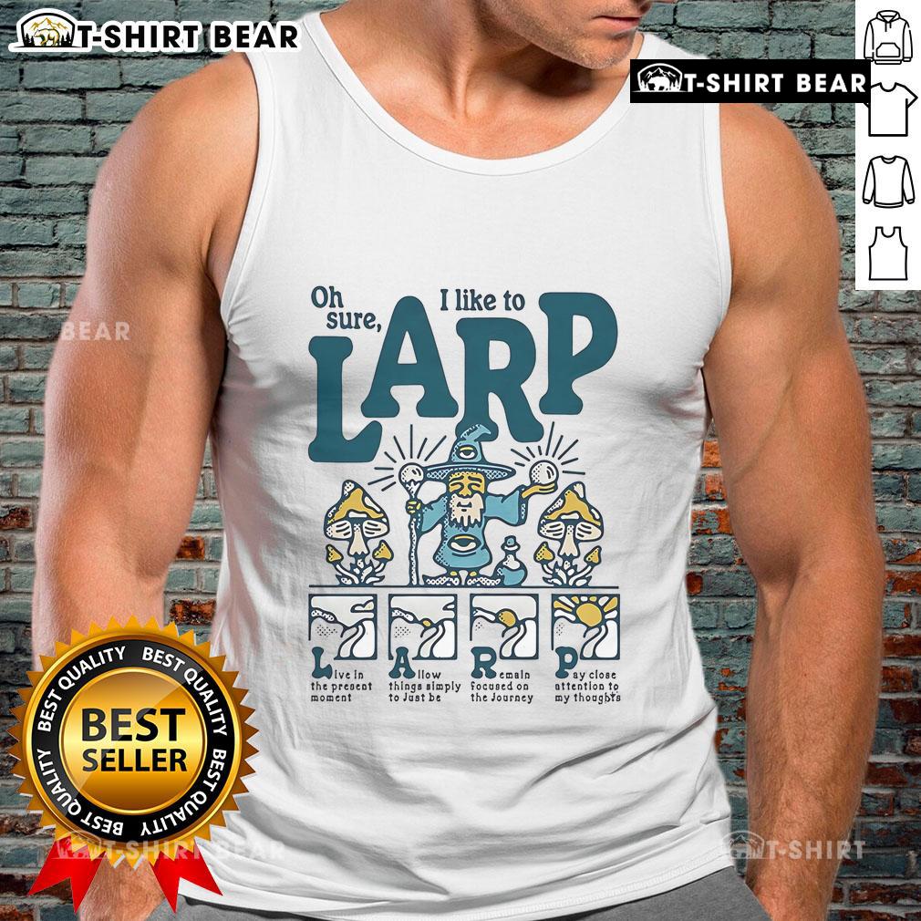 Nice Oh Sure I Like To LARP tank top featuring a playful design, perfect for LARP enthusiasts and casual wear.