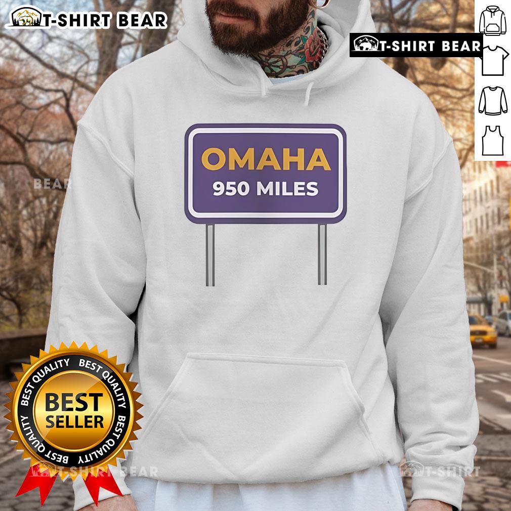 Cozy Nice Omaha Distance 950 Miles Hoodie featuring a stylish design, perfect for travel enthusiasts and casual wear.