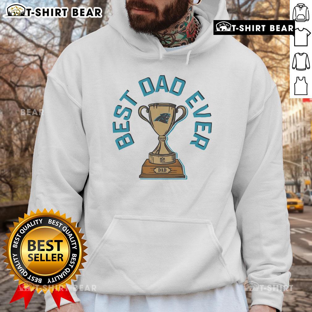 Official Carolina Panthers Best Dad Ever Trophy Hoodie featuring team colors and logo, perfect gift for Panthers fans.