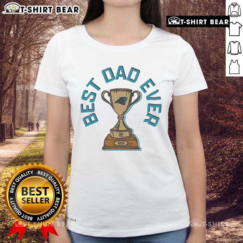 Alt Text: Official Carolina Panthers Best Dad Ever Trophy Ladies Tee featuring team colors and logo, perfect for Panthers fans.