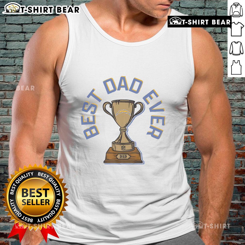 Official Los Angeles Chargers Best Dad Ever trophy tank top featuring a bold design, perfect for proud Chargers fans.