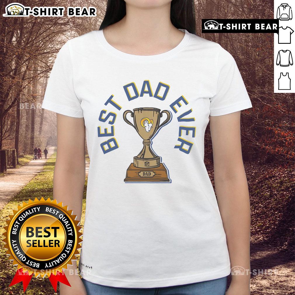 Official Los Angeles Rams Best Dad Ever Trophy Ladies Tee showcasing a stylish design for proud Rams fans and dads.