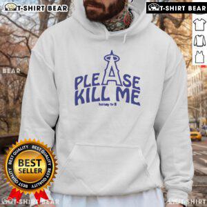 Official Please Kill Me Los Angeles Angels hoodie featuring bold graphics and a stylish design perfect for fans.