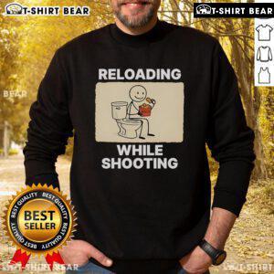Official Reloading While Shooting Toilet Humor Sweatshirt featuring a funny design for shooting enthusiasts.