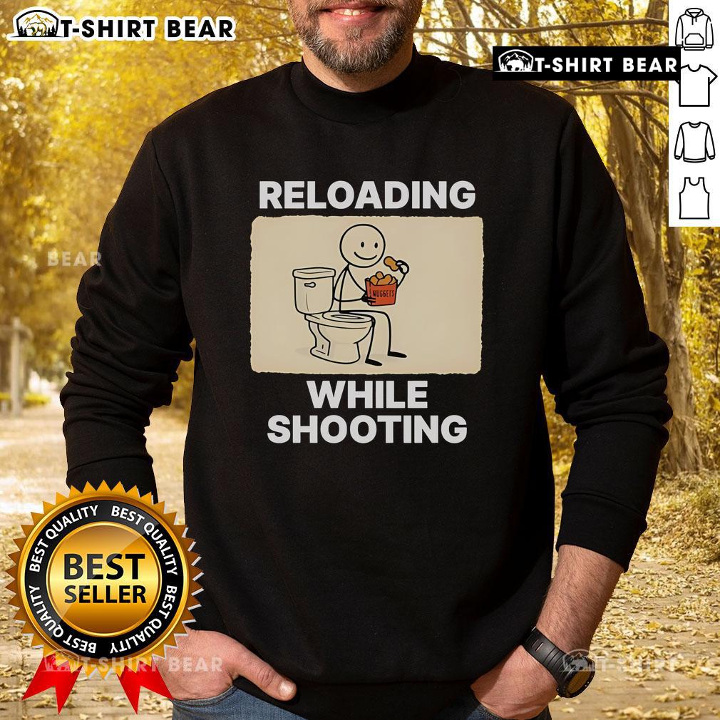 Official Reloading While Shooting Toilet Humor Sweatshirt featuring a funny design for shooting enthusiasts.