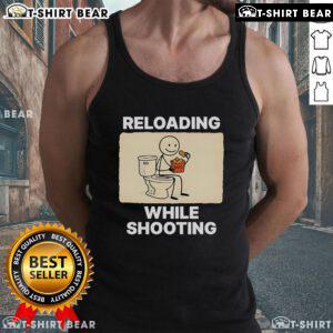 Official Reloading While Shooting Toilet Humor Tank Top featuring a humorous graphic for shooting enthusiasts.