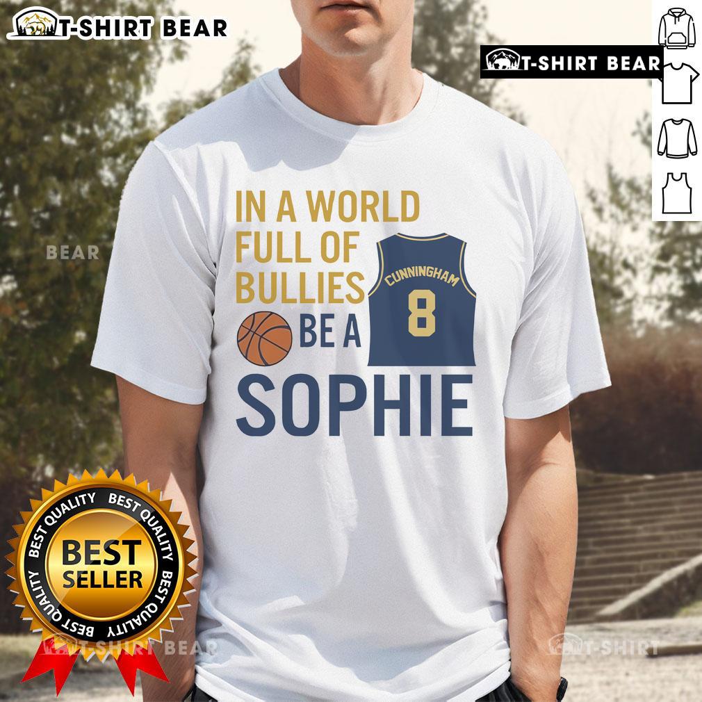Official Sophie Cunningham 'In A World Full Of Bullies Be A Sophie' T-shirt displayed on a mannequin against a bright background.