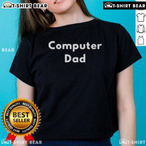 Original Computer Dad Ladies Tee featuring a fun graphic design, perfect for tech-loving moms and casual wear.