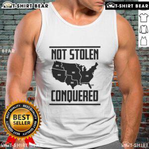 Original Not Stolen Conquered America Map Tank Top featuring a bold map design, perfect for patriotic fashion enthusiasts.