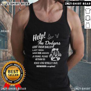 Premium help for Dodgers lost balls notice on a tank top; asking for return of items last seen when ice arrived.