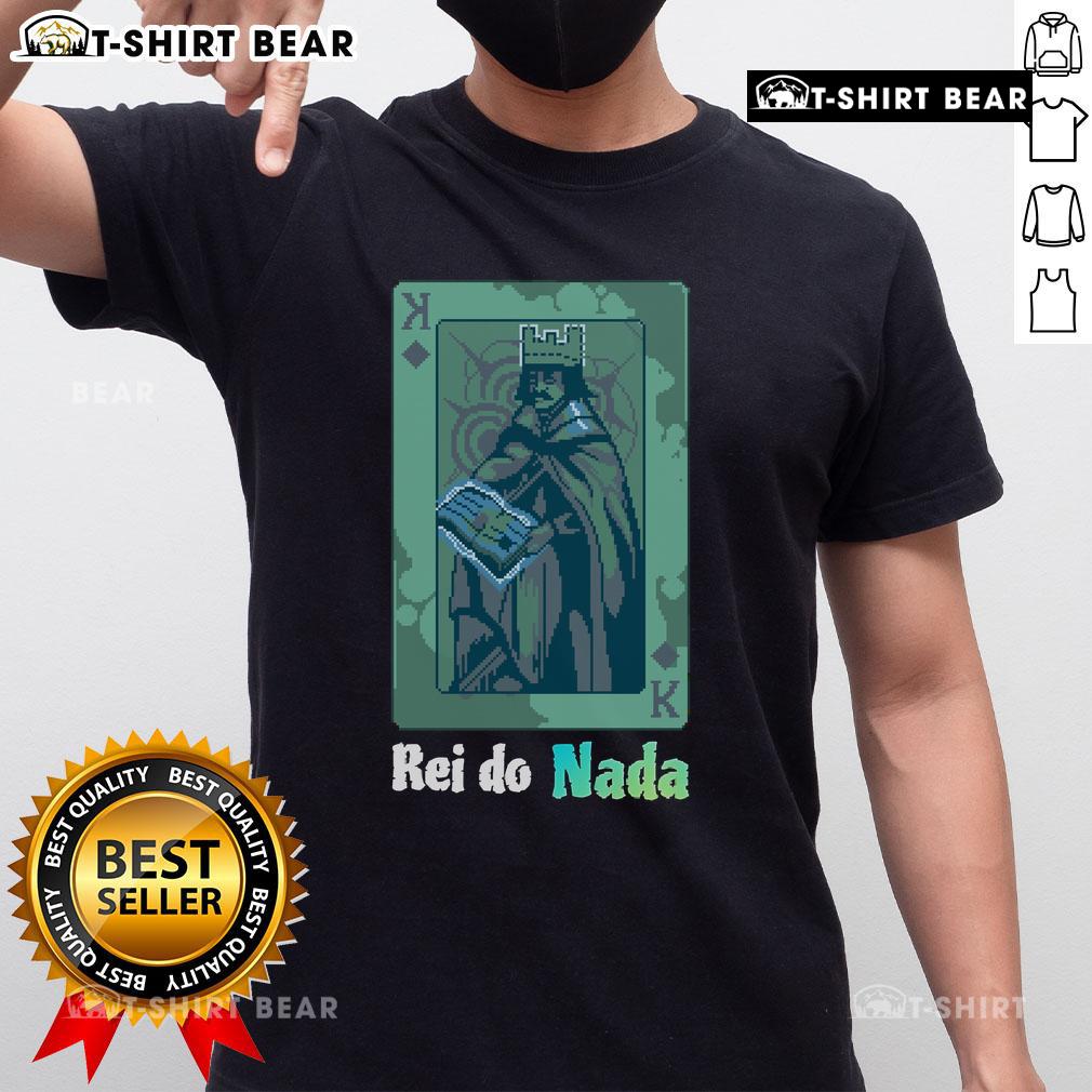 Alt Text: Premium Rei Do Nada King Of Nothing T-Shirt featuring a bold graphic design and comfortable fit, perfect for casual wear.