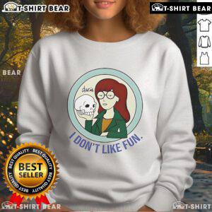 Pretty Daria I Don't Like Fun sweatshirt featuring a stylish design and trendy colors, perfect for casual wear.