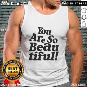 Pretty Hulvey You Are So Beautiful Tank Top in vibrant colors, showcasing stylish design and comfortable fit for casual wear.