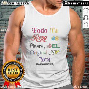 Pretty Paisaboys tank top featuring 'Toda Mi Ropa Es Pirata El Google Soy Yo' design, perfect for casual streetwear.