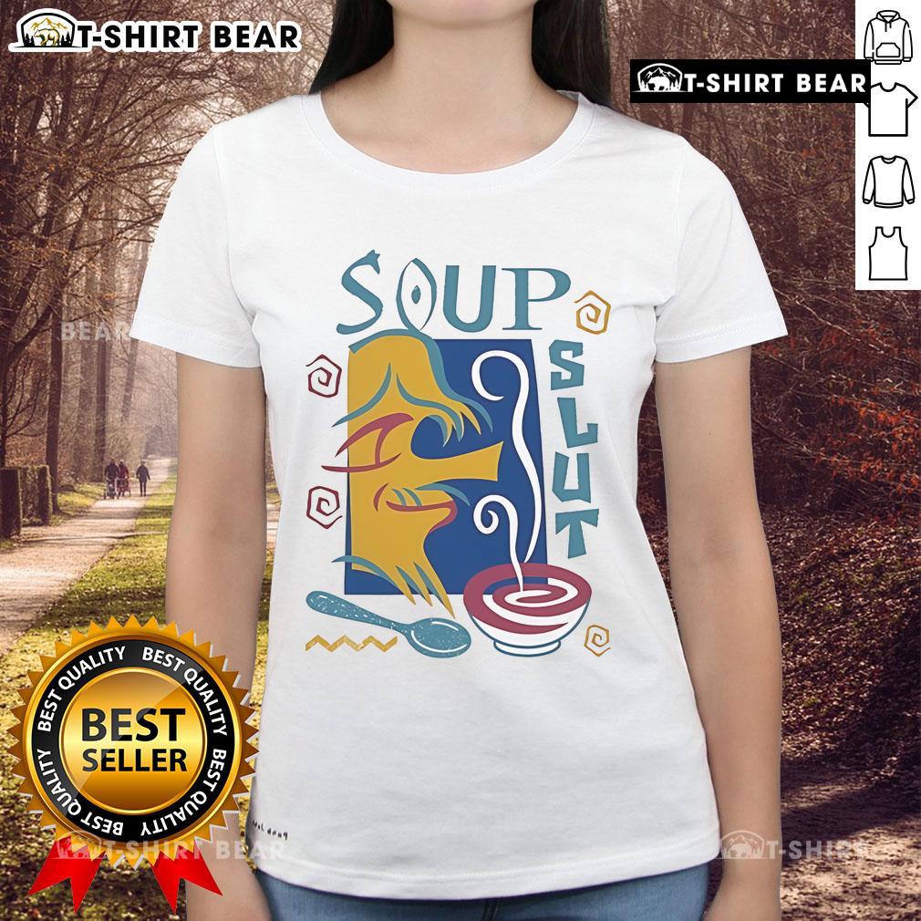 Funny ladies tee featuring 'Pretty Soup Slut' graphic, perfect for humor-loving women who enjoy unique fashion.