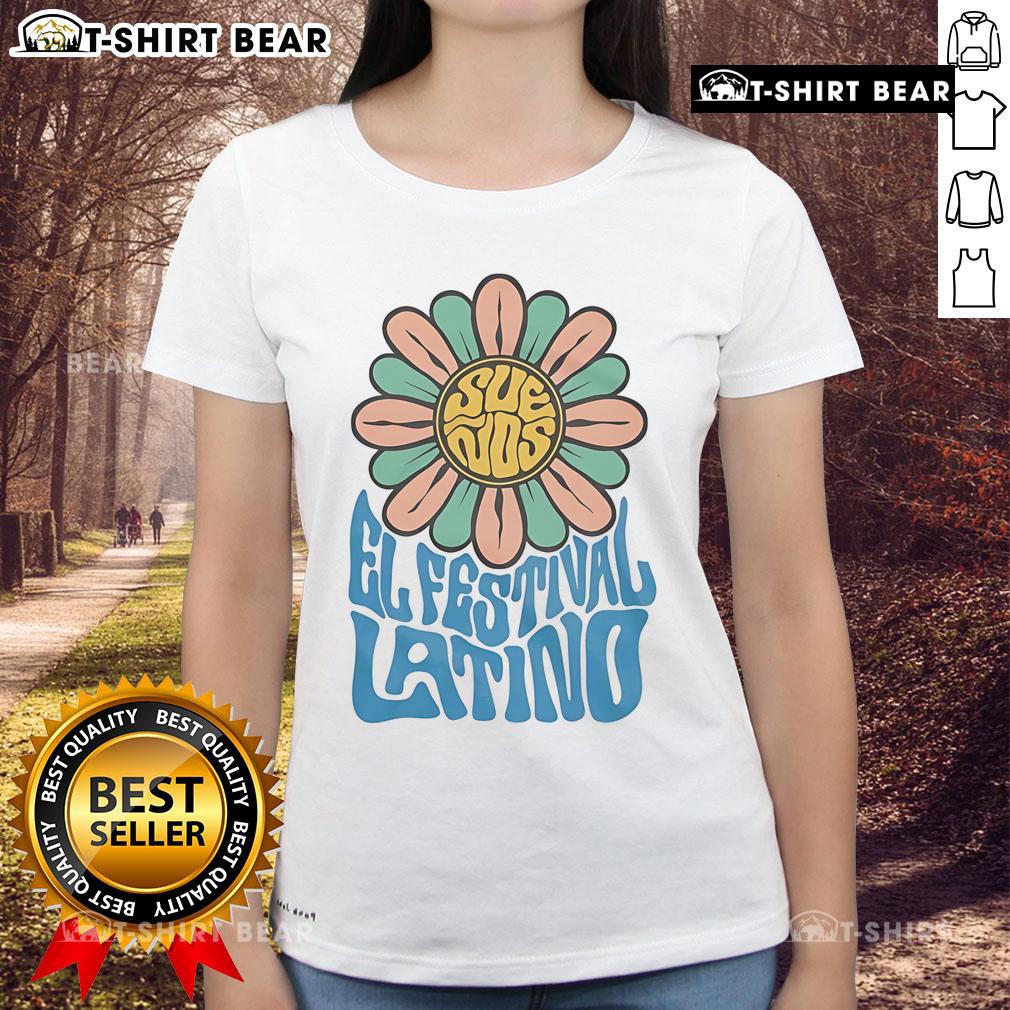 Pretty Suenos El Festival Latino Flower Ladies Tee showcasing vibrant floral design and cultural celebration.