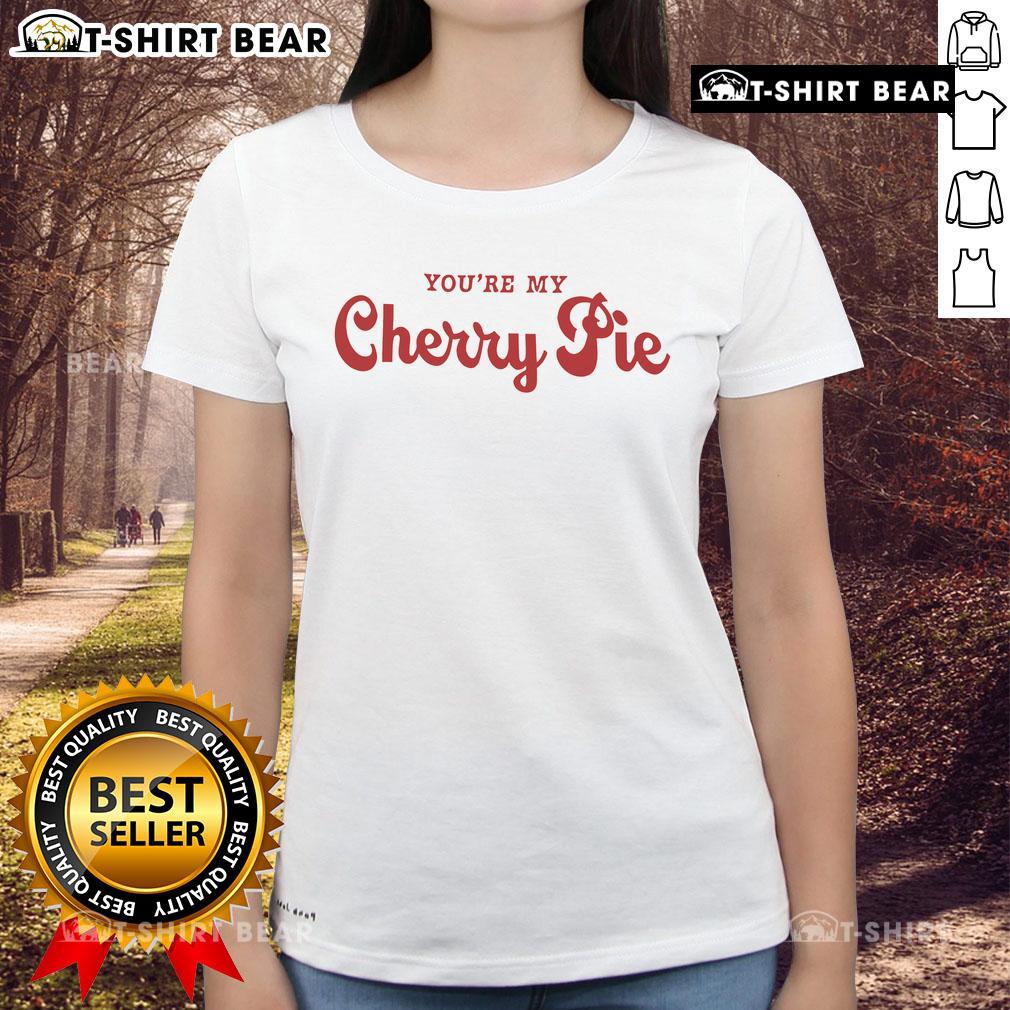 Pretty You're My Cherry Pie Ladies Tee featuring a playful cherry pie graphic on a stylish women's t-shirt.