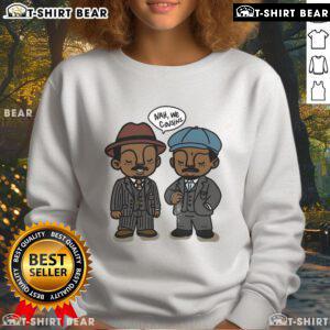 Sinners Nah We Cousins Sweatshirt featuring bold graphic design in a stylish, comfortable fit for casual wear.
