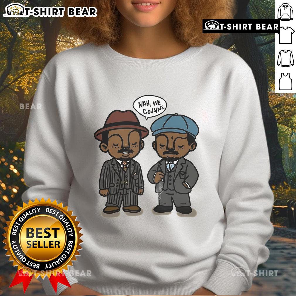Sinners Nah We Cousins Sweatshirt featuring bold graphic design in a stylish, comfortable fit for casual wear.
