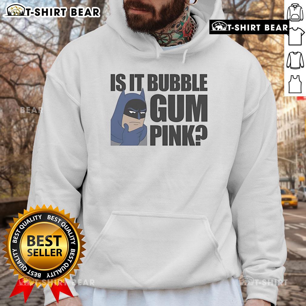 Top Batman Is It Bubble Gum Pink Hoodie featuring a vibrant design, perfect for fans and stylish casual wear.