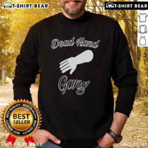 Stylish Top Dead Hand Gang sweatshirt featuring unique graphics, perfect for fans and casual wear enthusiasts.