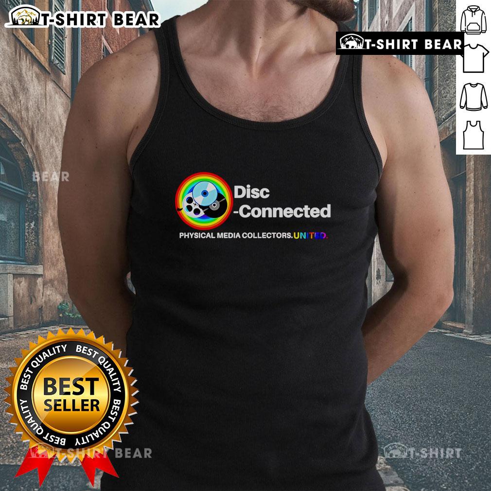 Top Disc Connected Physical Media Collectors United tank top featuring a vibrant design for media enthusiasts.