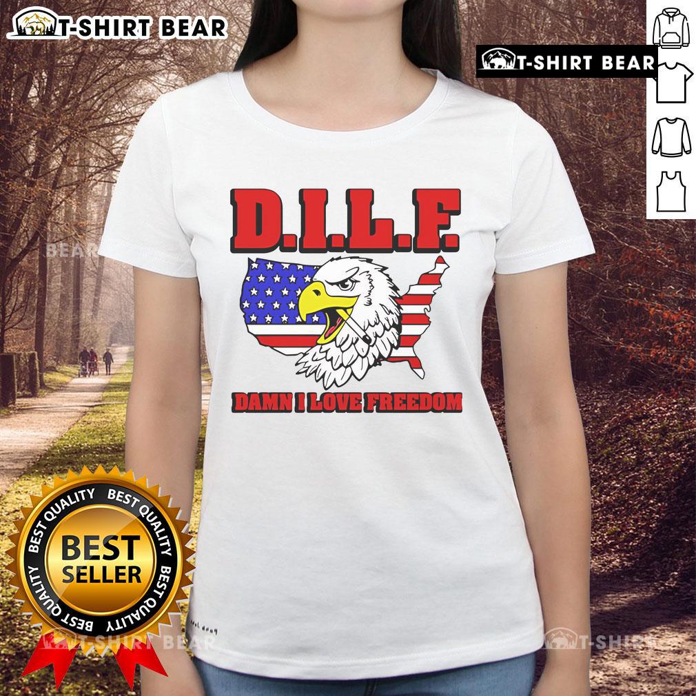 Alt Text: Top Eagle DILF Damn I Love Freedom ladies tee featuring a bold graphic design and comfortable fit for casual wear.