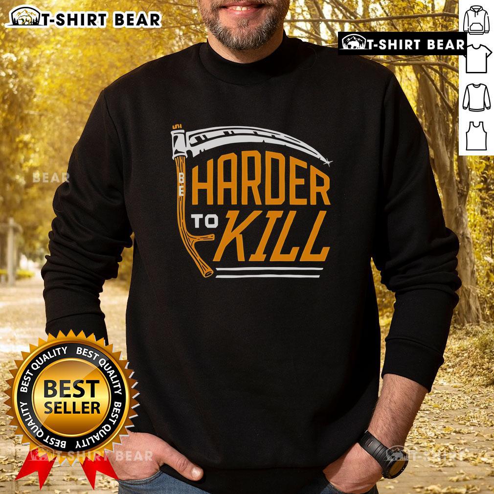 Top Harder To Kill Sweatshirt in black, featuring bold graphic design and comfortable fit for stylish casual wear.