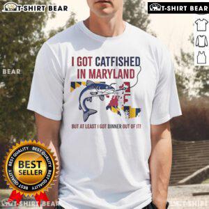 Top I Got Catfished In Maryland T-Shirt design featuring humorous catfishing theme and vibrant colors.
