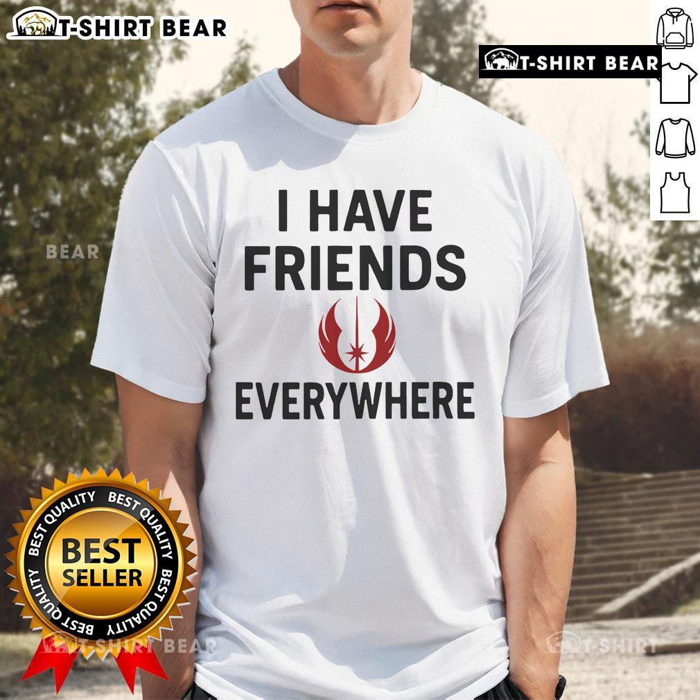 Top I Have Friends Everywhere Star Wars T-Shirt featuring iconic characters and vibrant graphics for fans.