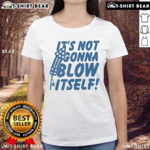 Top It's Not Gonna Blow Itself Firecracker Ladies Tee featuring a vibrant graphic design for festive celebrations.