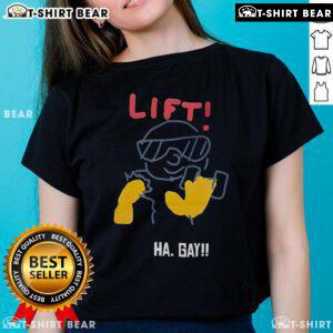 Top Lift Ha Gay Ladies Tee featuring a vibrant design, perfect for LGBTQ+ pride and casual wear.
