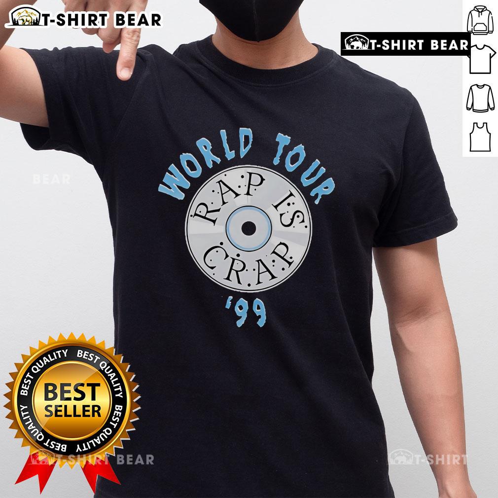 Alt Text: Vintage 'Top Rap Is Crap World Tour 1999' T-shirt featuring iconic graphics and tour details, perfect for collectors.