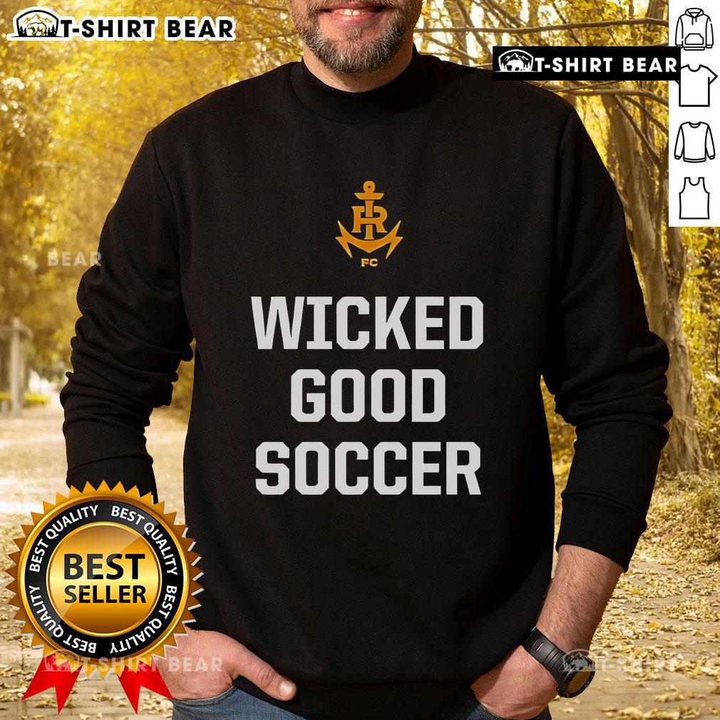 Top Rhode Island FC Wicked Good Soccer Sweatshirt featuring vibrant design and cozy fit for fans.